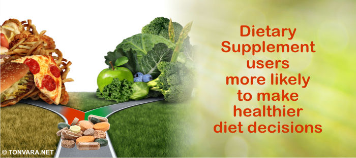 Dietary supplement users make healthier diet choices